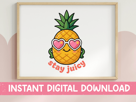 Download Stay Juicy Cute Pineapple Summer Design - Summer design Collection